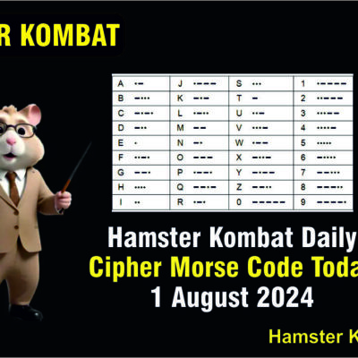 Hamster Kombat Daily Cipher Morse Code Today 1 August 2024